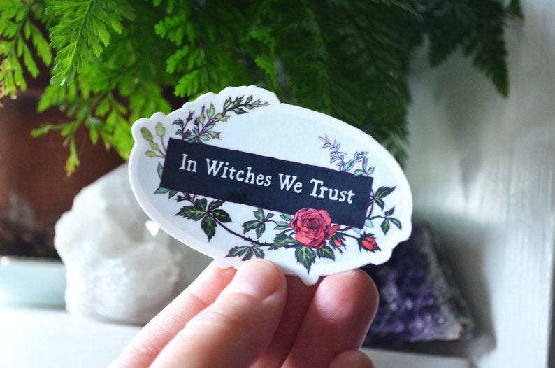 In Witches We Trust Sticker