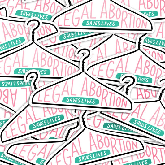 Legal Abortion Saves Lives Sticker