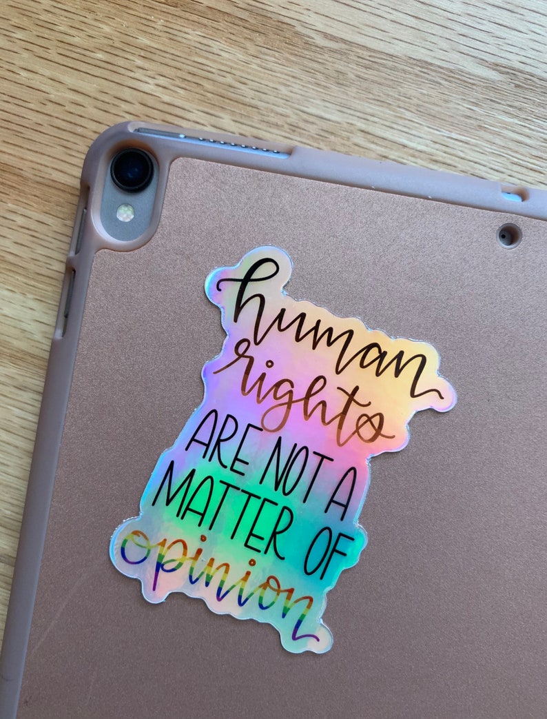 Human Rights Are Not A Matter Of Opinion Sticker