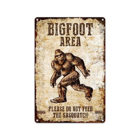 Bigfoot Are Metal Sign