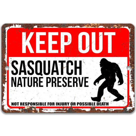 Sasquatch Nature Preserve Metal Sign