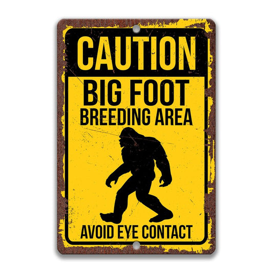 Funny Bigfoot , Bigfoot Area Metal Sign