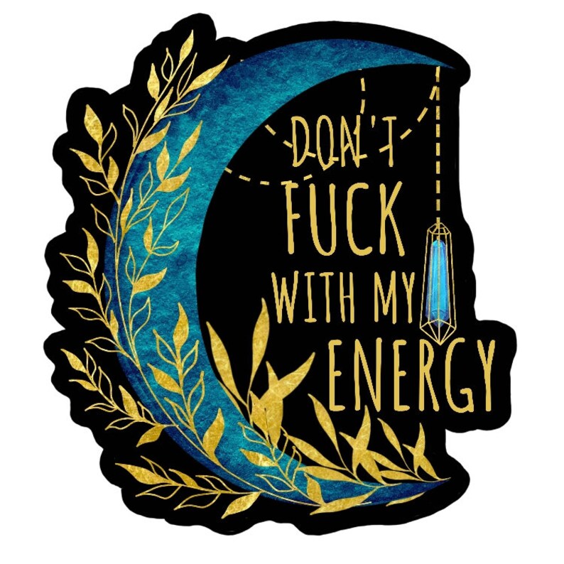 My Energy Witchy Sticker - Version 1