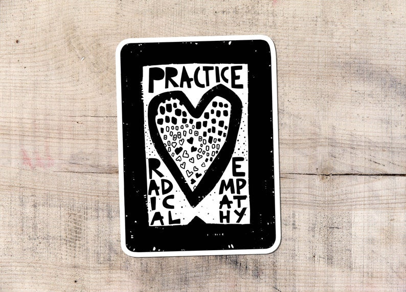 Radical Empathy Sticker