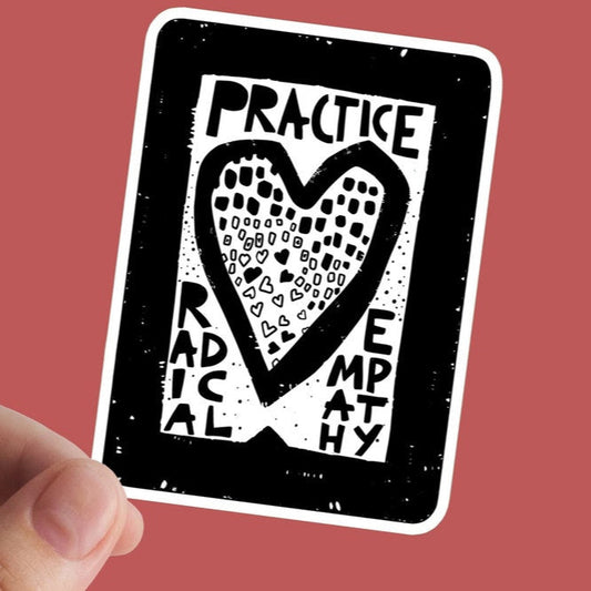 Radical Empathy Sticker