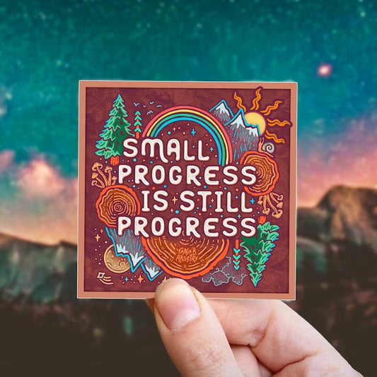 SMALL PROGRESS is still Progress Stickers