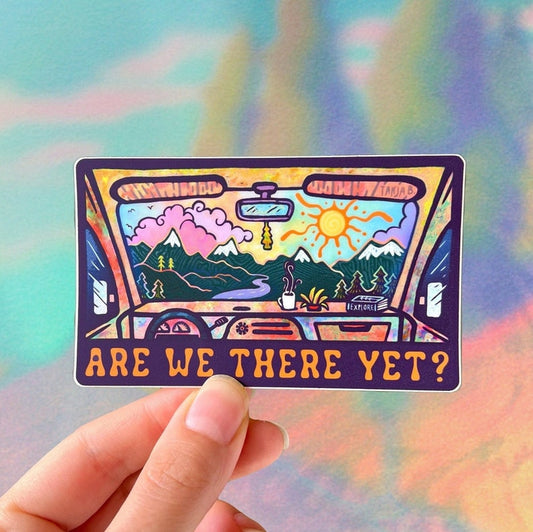 ARE WE THERE Sticker
