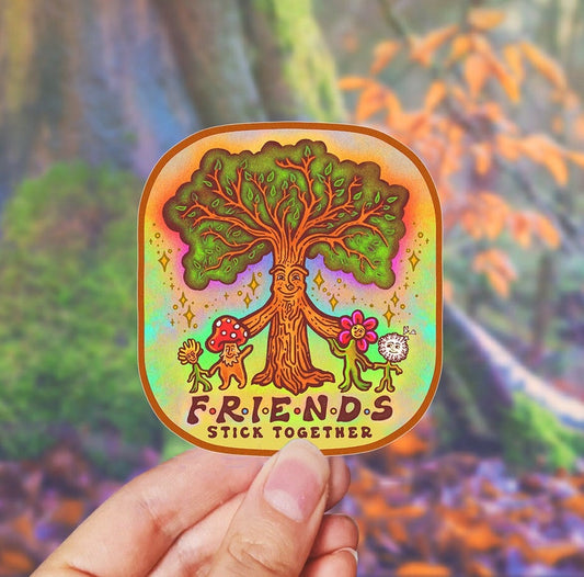 FRIENDS STICK TOGETHER Sticker