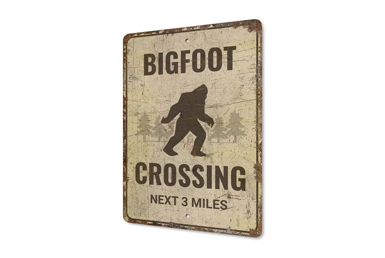 Bigfoot Crossing Metal Sign