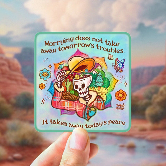 WORRY LESS Sticker