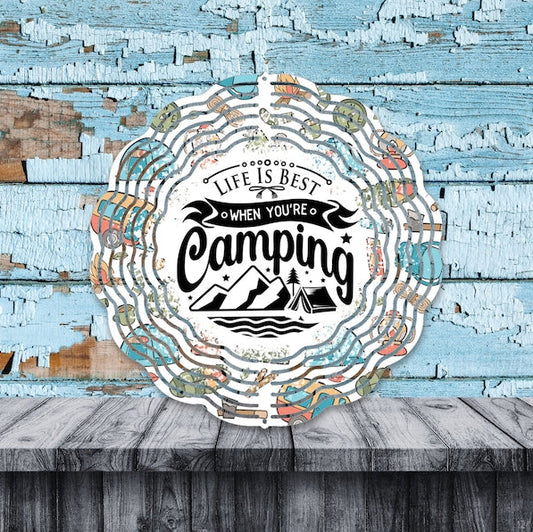 Life Is Best When You’re Camping Wind Spinner