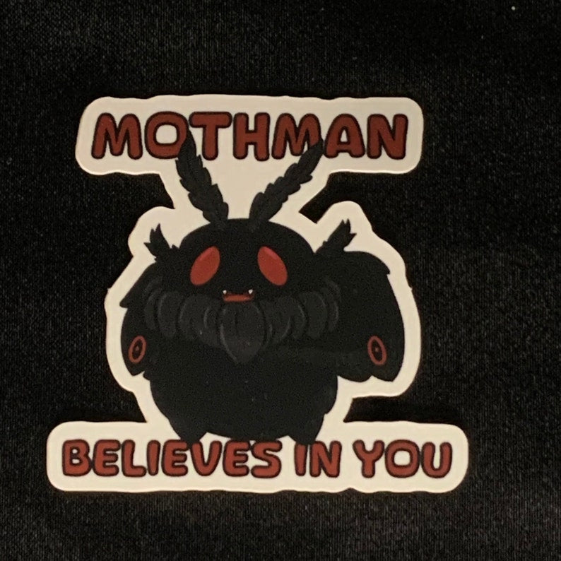 Mothman Believes In You Sticker