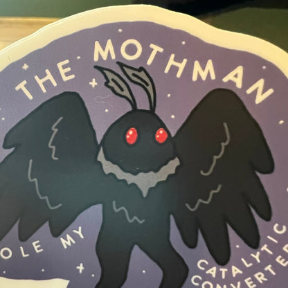 The Mothman Stole My Catylitic Converter Sticker