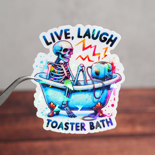 Live Laugh Toaster Bath Sticker