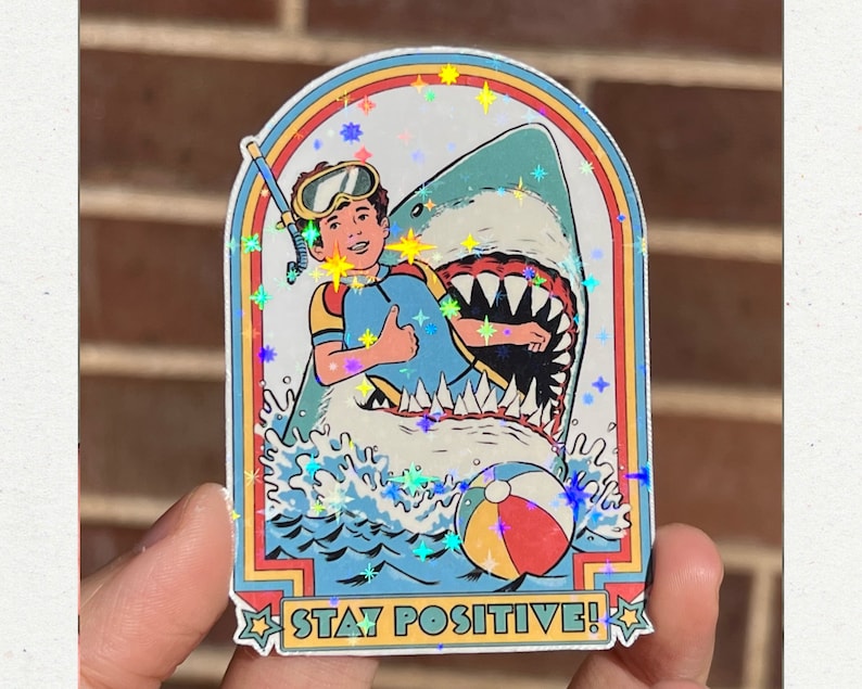 Stay Positive Sticker
