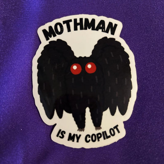 Mothman Is My Copilot Sticker