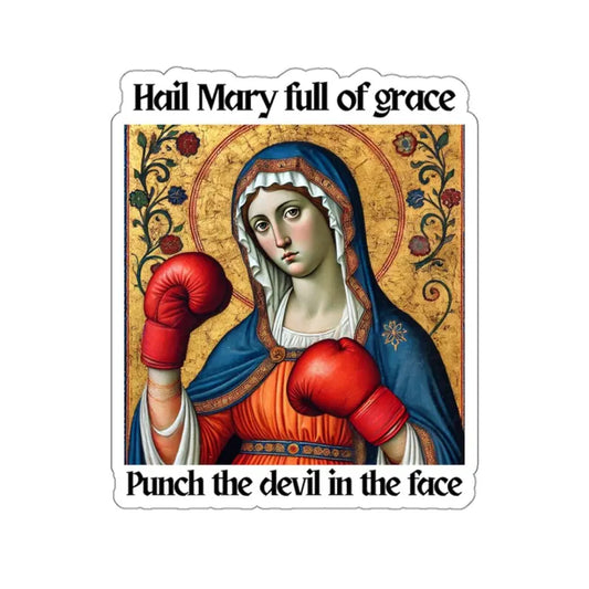 Hail Mary Full of Grace Sticker