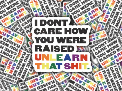 I Don't Care - LGBT Sticker