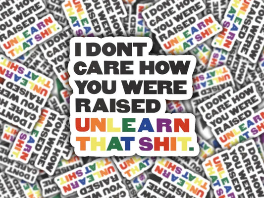 I Don't Care - LGBT Sticker