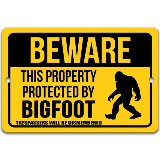 Beware This Property Protected by Bigfoot No Trespassing Metal Sign