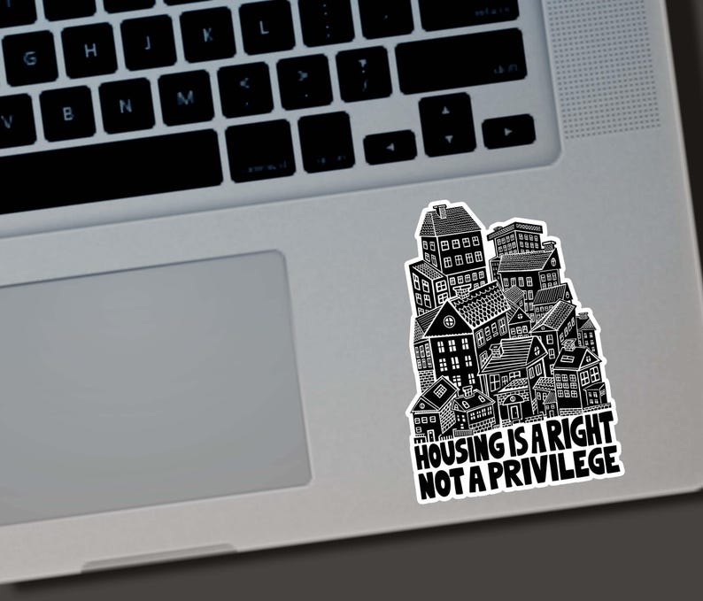 Housing Is A Right Sticker