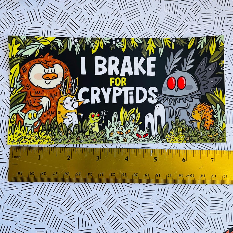 Brake for Cryptids Car Bumper Sticker