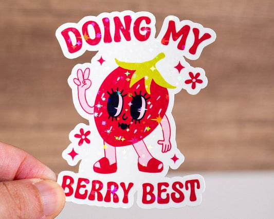 Doing My Berry Best Sticker