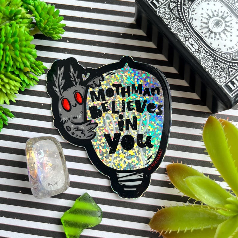 Glitter Mothman Believes In You Vinyl Sticker