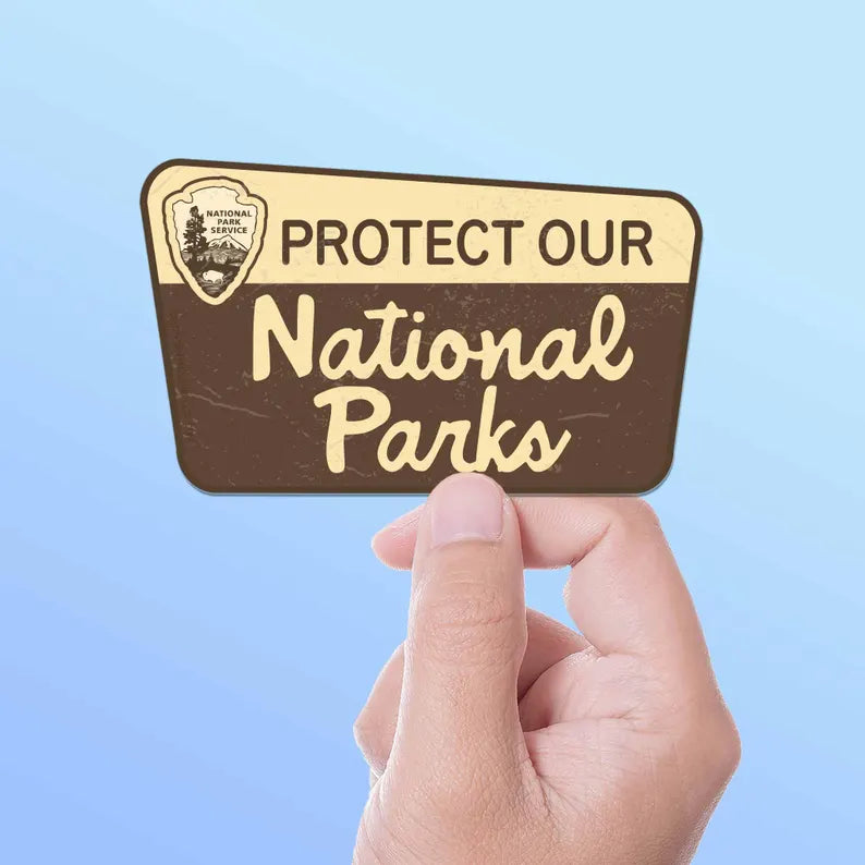 Protect Our National Parks Sticker