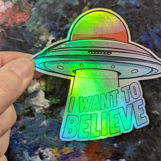 I Want To Believe UFO Sticker