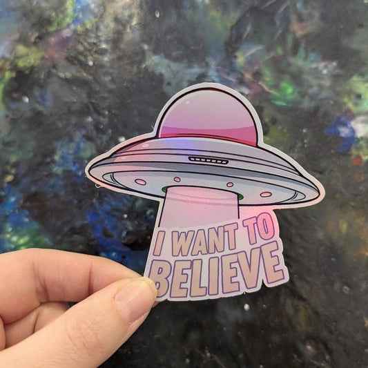 I Want To Believe UFO Sticker