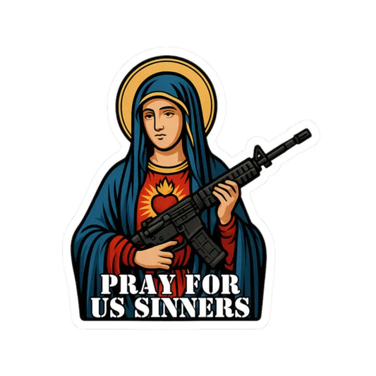 Pray For Us Sinner - Jesus Sticker