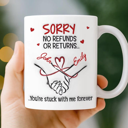 Sorry No Refunds Marriage Anniversary Gift - Personalized Couple Coffee Mug