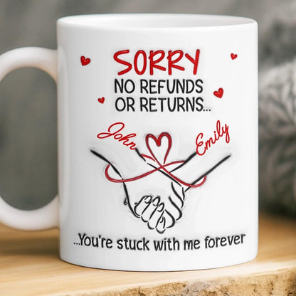Sorry No Refunds Marriage Anniversary Gift - Personalized Couple Coffee Mug