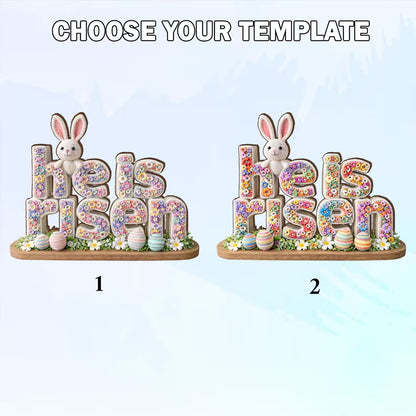 He Is Risen Shape Wooden Block, Floral Bunny Easter Centerpiece