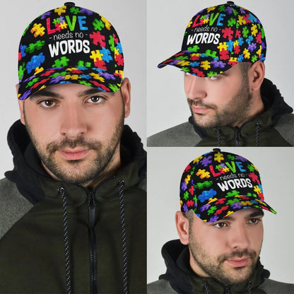 Love Need No Words - Autism Awareness Classic Cap
