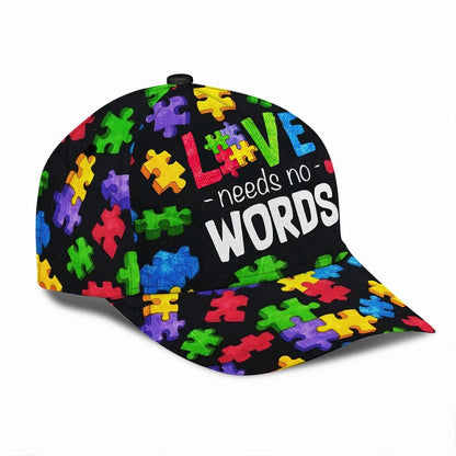 Love Need No Words - Autism Awareness Classic Cap