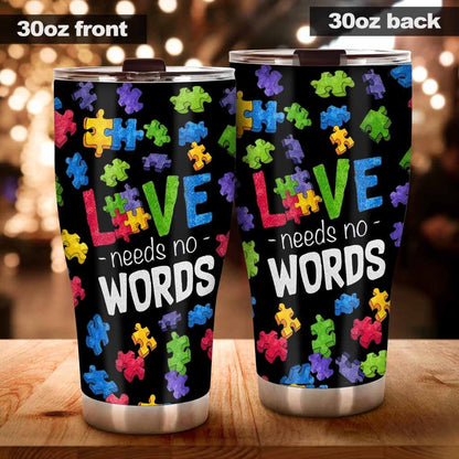 Love Need No Work - Autism Awareness Tumbler
