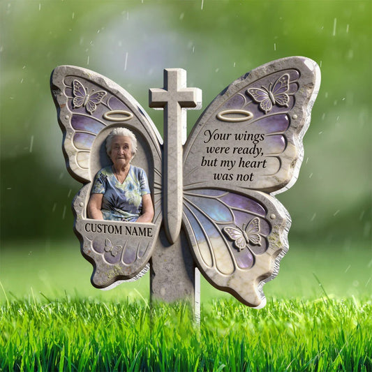 Your Wings Were Ready - Personalized Memorial Acrylic Garden Sign
