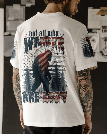 NOT ALL WHO WANDER ARE LOST BIGFOOT ALL OVER PRINT