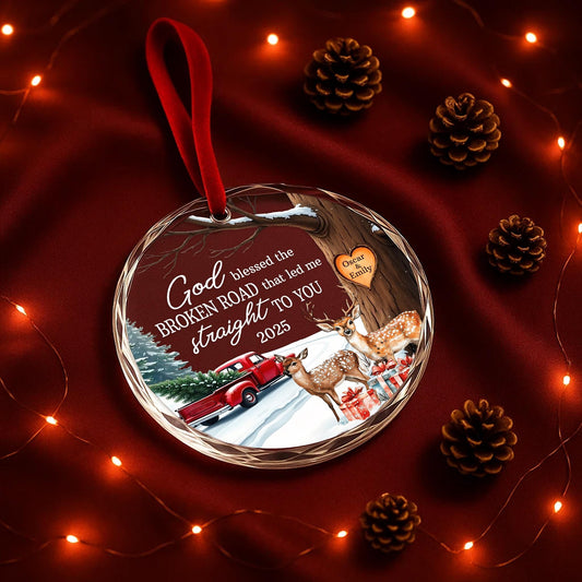 God Blessed the Broken Road Ornament, Circle Glass Ornament