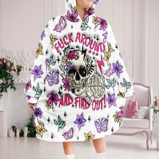 F*ck Around And Find Out - Personalized Skull Blanket Hoodie