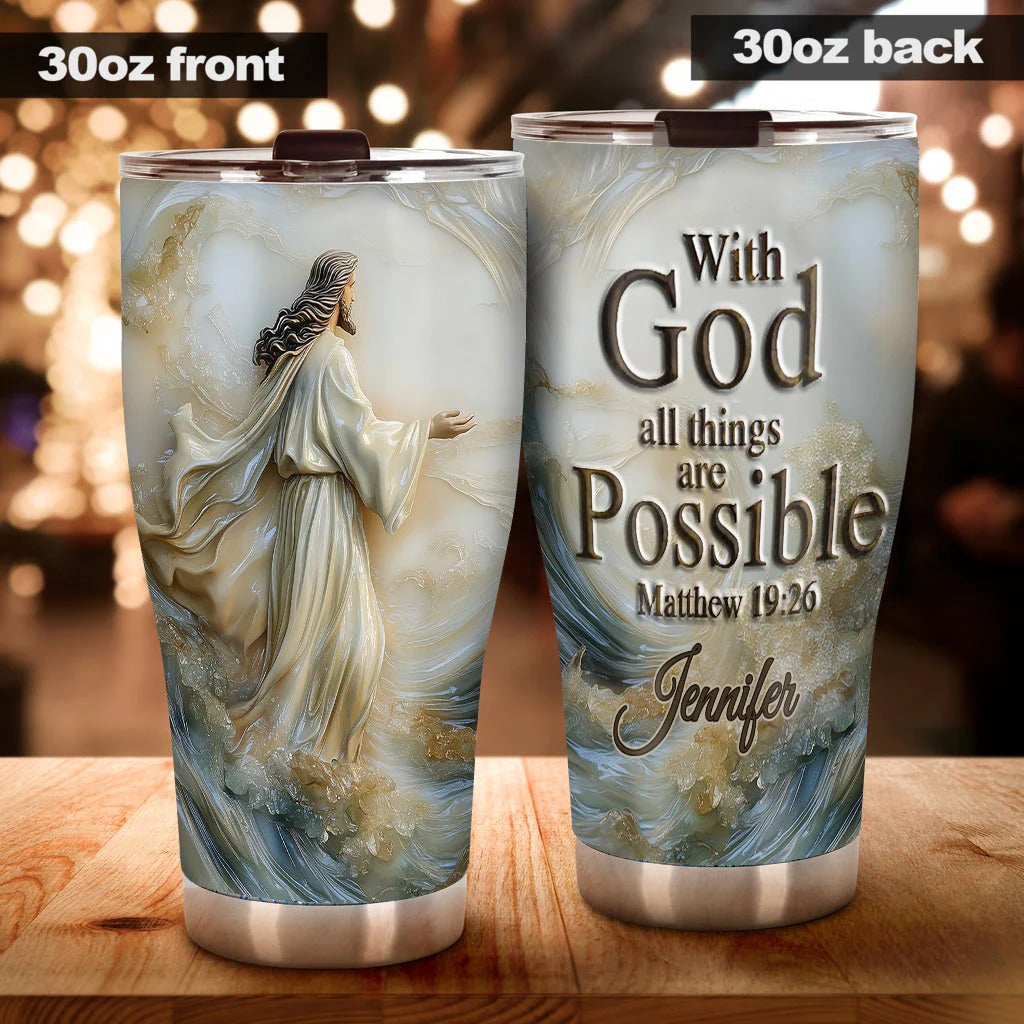 With GOD All Things - Personalized Jesus Tumbler