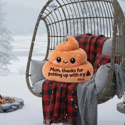 Thanks For Putting Up With My Sh_t - Personalized Mother Pillow