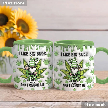 I Like Big Buds And I Cannot Lie, Personalized Weed Accent Mug