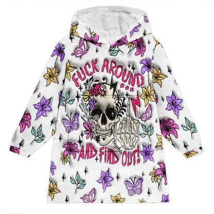 F*ck Around And Find Out - Personalized Skull Blanket Hoodie