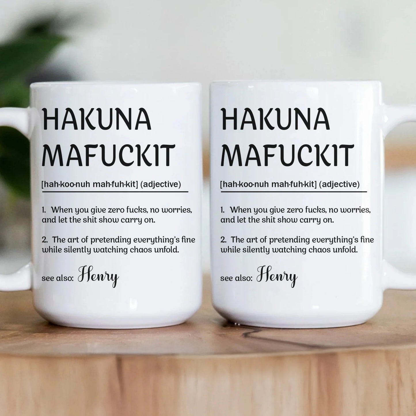 Funny Mug - Hakuna Mafuckit - Personalized Mug