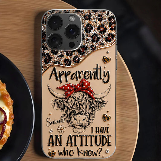Apparently I Have An Attitude, Personalized Clear Phone Case, Gift For Her