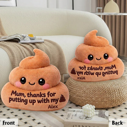 Thanks For Putting Up With My Sh_t - Personalized Mother Pillow