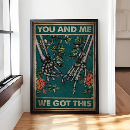 You and Me We Got This Vintage - Couple Canvas And Poster
